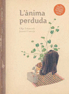 L ANIMA PERDUDA (CATALAN)