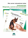 PET OWNER EDUCATIONAL ATLAS PARASITES DIAGNOSIS CONTROL AND PREVENTION