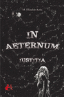 IN AETERNUM IUSTITIA