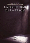 OSCURIDAD DE LA RAZON LA