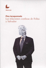RELACIONES CONFUSAS DE FELISA Y SALVADOR