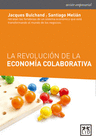 LA REVOLUCI�N DE LA ECONOM�A COLABORATIVA