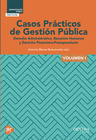 CASOS PRACTICOS DE GESTION PUBLICA VOL I