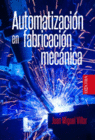 AUTOMATIZACION EN FABRICACION MECANICA