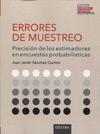 ERRORES DE MUESTREO PRECISION DE LOS ESTIMADORES EN ENCUESTAS