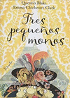 TRES PEQUEÑOS MONOS