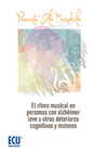 EL RITMO MUSICAL EN PERSONAS CON ALZHEIMER LEVE U OTROS DETERIOROS COGNITIVOS LE