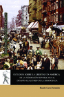 ESTUDIOS SOBRE LA LIBERTAD EN AM�RICA: DE LA FEDERACI�N REPUBLICANA