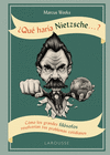 �QU� HAR�A NIETZSCHE ....?
