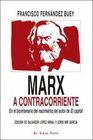 MARX A CONTRACORRIENTE EN EL BICENTENARIO DEL NACIMIENTO DEL AUTOR DE