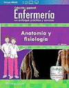 ANATOMA Y FISIOLOGA: ENFERMERA UN ENFOQUE PRCTICO Y CONCISO