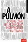 A PULMON O SOBRE COMO EDITAR DE FORMA INDEPENDIENTE