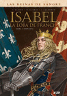 ISABEL LA LOBA DE FRANCIA