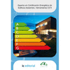 EXPERTO EN CERTIFICACI�N ENERG�TICA DE EDIFICIOS EXISTENTES. HERRAMIENTA CE3X