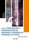 PREPARACIN Y PROGRAMACIN DE MQUINAS Y SISTEMAS DE ARRANQUE DE VIRUTA