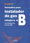 NORMATIVA DE GAS INSTALADOR GAS CATEGORA B 6  EDICIN