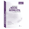 PROTOCOLOS DE MEDICINA MATERNO-FETAL. PERINATOLOG�A - 5� EDICI�N