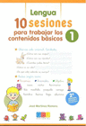 10 SESIONES DE LENGUA PARA TRABAJAR LOS CONTENIDOS BASICOS 01
