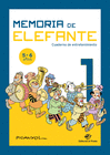 MEMORIA DE ELEFANTE 01 CUADERNO DE ENTRETENEMIENTO 5-6 AOS