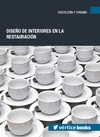 DISE�O DE INTERIORES EN LA RESTAURACI�N