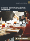 ESCUCHA ACTIVA, EMPAT�A Y ASERTIVIDAD