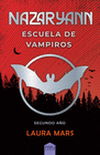 NAZARYANN ESCUELA DE VAMPIROS SEGUNDO AÑO