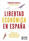 LIBERTAD ECONOMICA EN ESPAÃ‘A