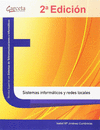 SISTEMAS INFORM�TICOS Y REDES LOCALES. 2� EDICI�N