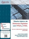 DISEÑO BASICO DE SISTEMAS DIGITALES CON FPGA Y VHDL