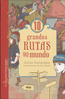 10 GRANDES RUTAS DEL MUNDO