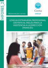 LENGUA EXTRANJERA PROFESIONAL DISTINTA AL INGLS PARA LA ASISTENCIA A LA DIRECCIN (FRANCS)