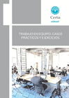 TRABAJO EN EQUIPO: CASOS PR�CTICOS Y EJERCICIOS