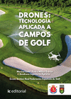 MANUAL DRONES: TECNOLOGA APLICADA A CAMPOS DE GOLF