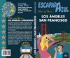 ESCAPADA AZUL LOS �NGELES Y SAN FRANCISCO