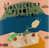 VIDA SECRETA DE LOS PEDOS Y LOS ERUCTOS