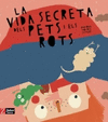 VIDA SECRETA DELS PETS I ELS ROTS (CATALAN)
