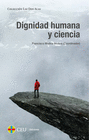 DIGNIDAD HUMANA Y CIENCIA