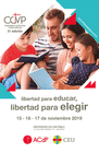 ACTAS XXI CONGRESO CATLICOS Y VIDA PBLICA. LIBERTAD PARA EDUCAR, LIBERTAD PARA ELEGIR. MADRID, 15, 16 Y 17 DE NOVIEMBRE DE 2019