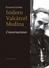 ISIDORO VALCARCEL MEDINA CONVERSACIONES