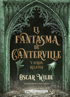 FANTASMA DE CANTERVILLE Y OTROS RELATOS