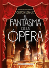 FANTASMA DE LA OPERA EL