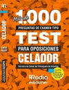 MAS DE 1000 PREGUNTAS DE EXAMEN TIPO TEST PARA OPOSICIONES CELADOR DEL