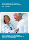 INTERVENCI�N EN LA ATENCI�N SOCIOSANITARIA EN INSTITUCIONES (MF1018_2)