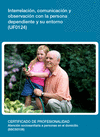 INTERRELACI�N Y COMUNICACI�N CON LA PERSONA DEPENDIENTE