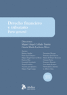 DERECHO FINANCIERO Y TRIBUTARIO. PARTE GENERAL. 5� EDICI�N