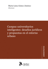 CAMPUS UNIVERSITARIOS INTELIGENTES: DESAFOS JURDICOS Y PROPUESTAS EN EL ENTORN