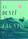 EL DESTI D'EN FAUSTO