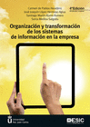 ORGANIZACI�N Y TRANSFORMACI�N DE LOS SISTEMAS DE INFORMACI�N EN LA EMPRESA