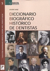 DICCIONARIO BIOGRAFICO HISTORICO DE DENTISTAS