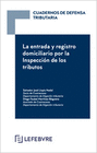 ENTRADA Y REGISTRO DOMICILIARIO POR LA INSPECCION DE TRIBUTOS
